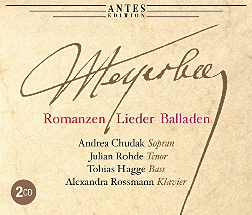 Meyerbeer / Chudak / Rossmann/Romanzen & Lieder & Balladen