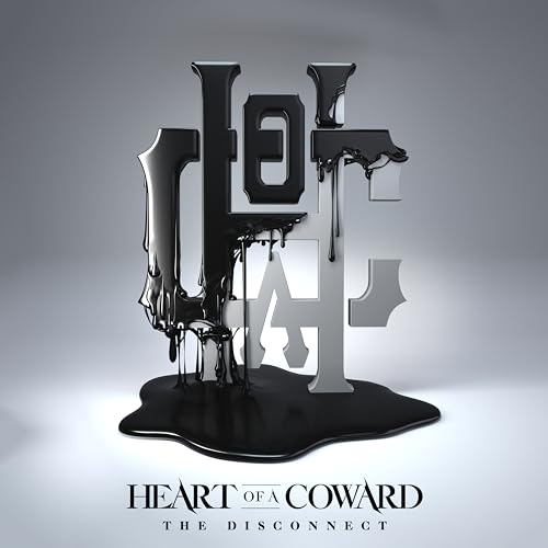Heart Of A Coward/Disconnect