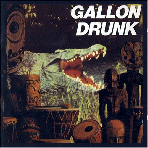 Gallon Drunk/You The Night & The Music