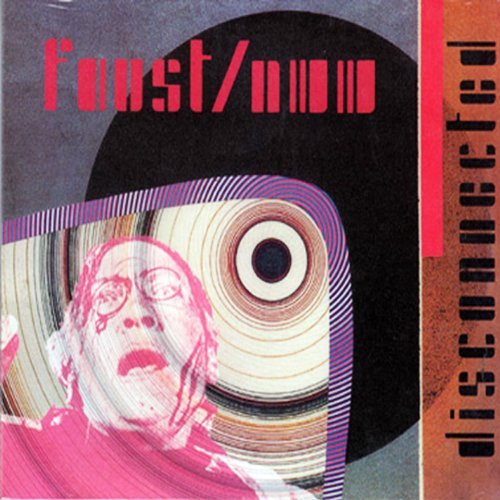 Faust & Nurse With Wound/Disconnected@Import-Gbr