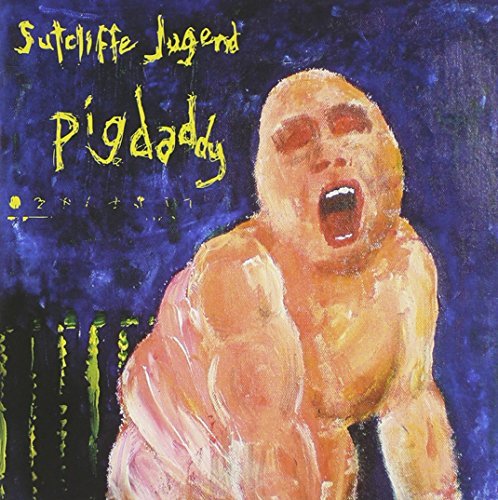 Sutcliffe Jugend/Pigdaddy@Import-Gbr