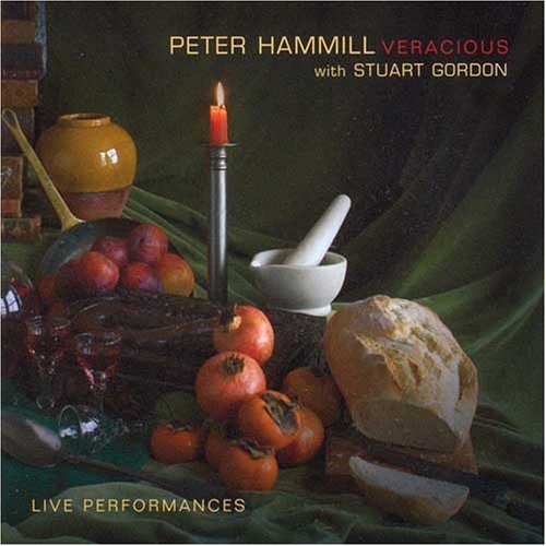 Peter Hammill/Veracious (Live Performances)@Feat. Gordon Stuart