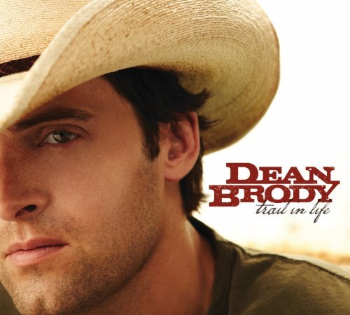 Dean Brody Trail In Life Import Can 