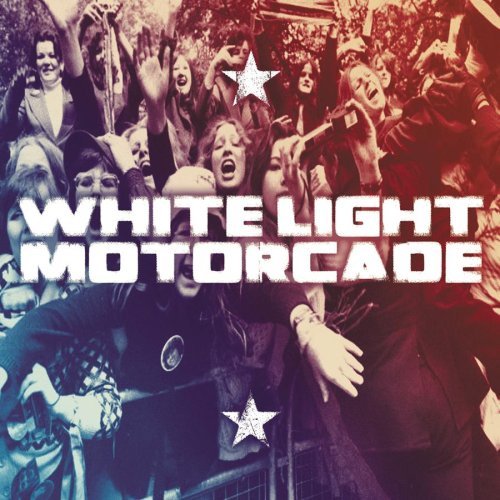 White Light Motorcade Thank You Goodnight 