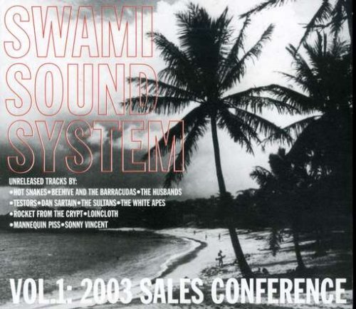 Swami Sound System/Vol. 1-Swami Sound System@Hot Snakes/Husbands/Sultans@Swami Sound System