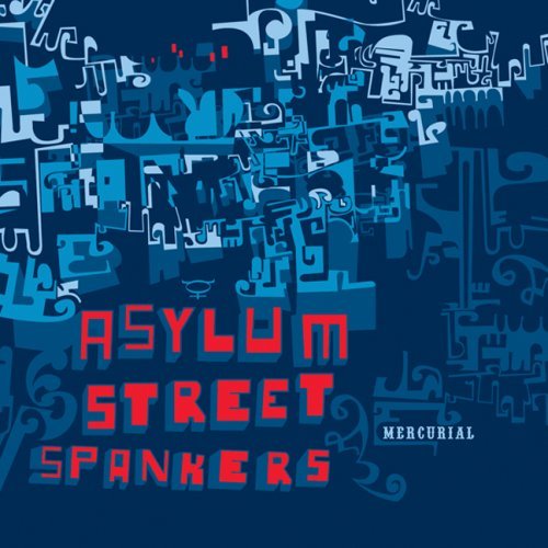Asylum Street Spankers/Mercurial