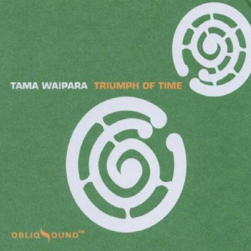 Tama Waipara/Triumph Of Time@Import-Eu@Digpak