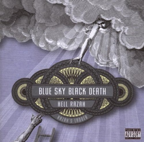 Blue Sky Black Death/Hell Razuh: Razuh's Ladder@Explicit Version