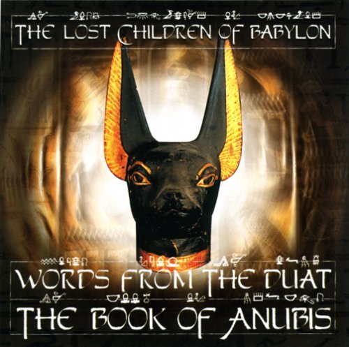 Lost Children Of Babylon/Words From The Duat-The Book O@Explicit Version