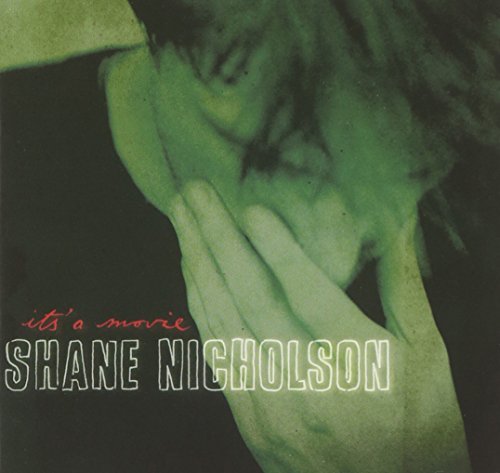 Shane Nicholson/It's A Movie
