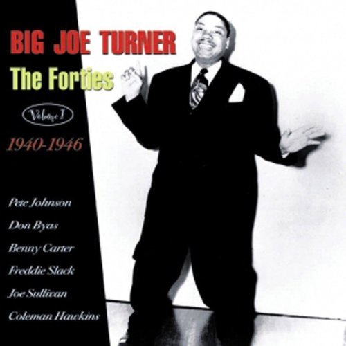 Joe Turner/Vol. 1-Forties 1940-46