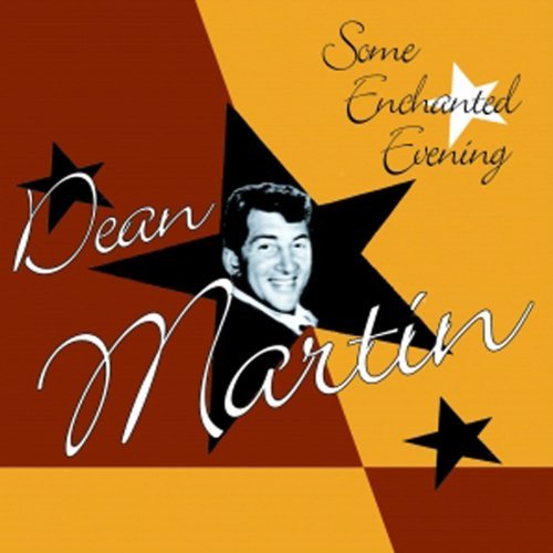 Dean Martin Some Enchanted Evening 