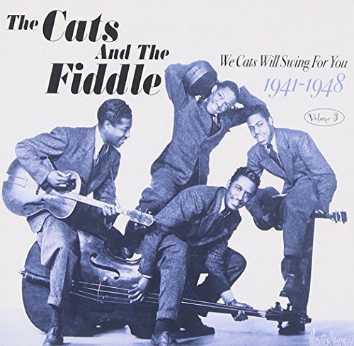 Cats & The Fiddle/Vol. 3-We Cats Will Swing For