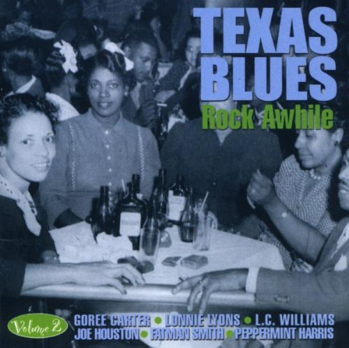 Texas Blues/Vol. 2-Rock Awhile@Texas Blues