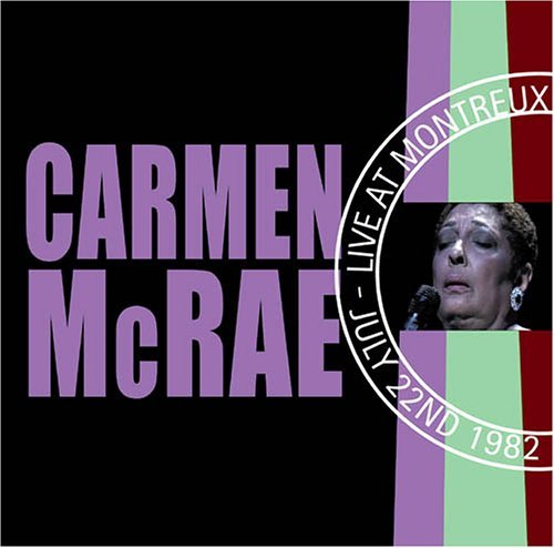 Carmen Mcrae/Live At Montreux 1982