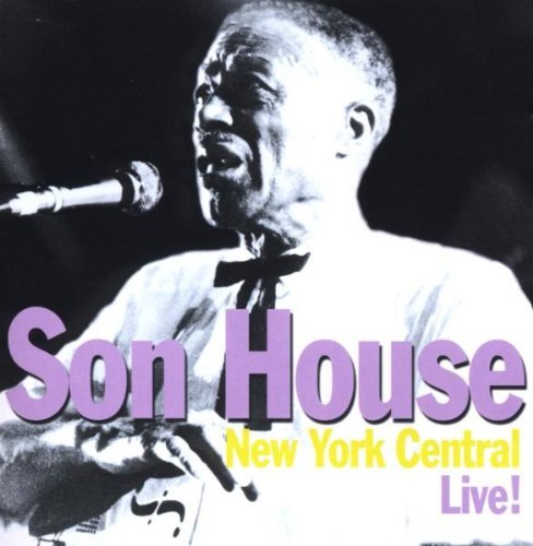 Son House/New York Central Live!