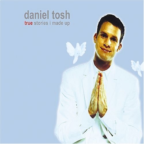 Daniel Tosh/True Stories I Made Up@Explicit Version@Incl. Dvd