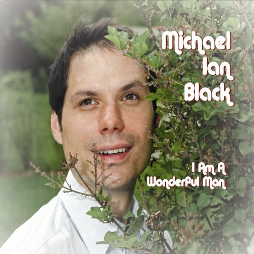 Michael Ian Black/I Am A Wonderful Man@Explicit Version