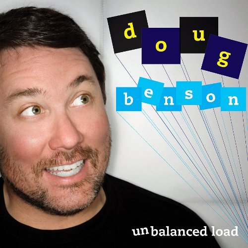 Doug Benson/Unbalanced Load@Explicit Version