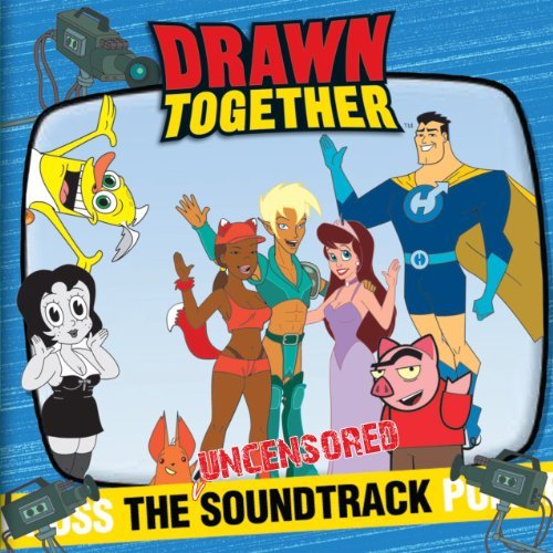 Drawn Together Soundtrack CD Explicit Nr 