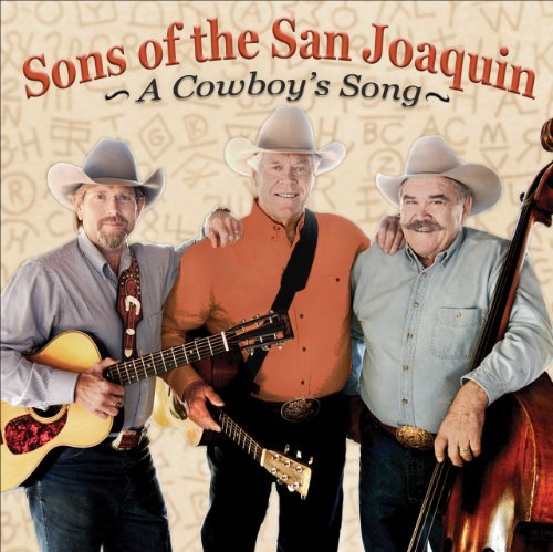 Sons Of The San Joaquin/Cowboy's Song