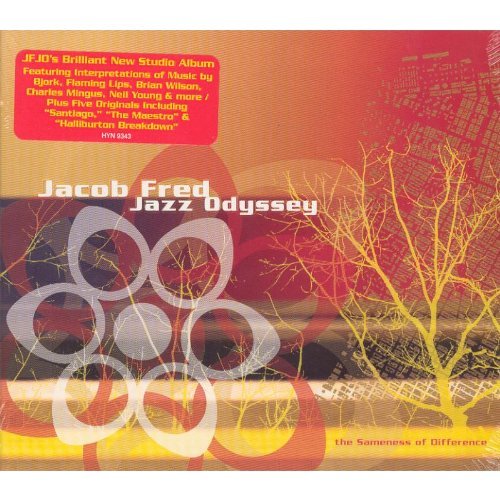 Jacob Fred Jazz Odyssey/Sameness Of Difference