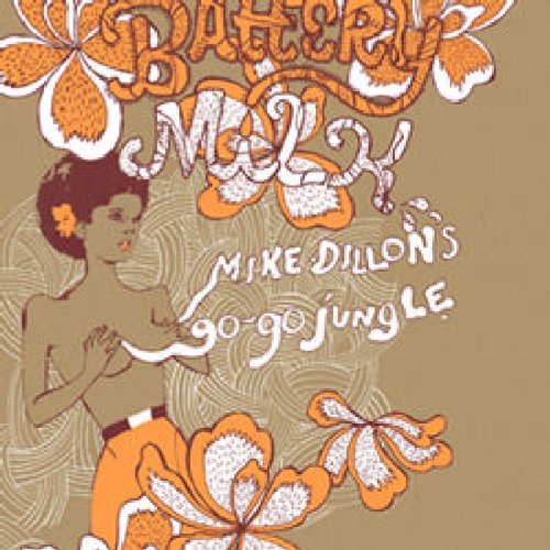 Mike Go-Go Jungle Dillon/Battery Milk