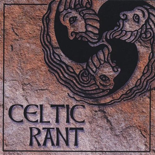 Celtic Rant/Celtic Rant