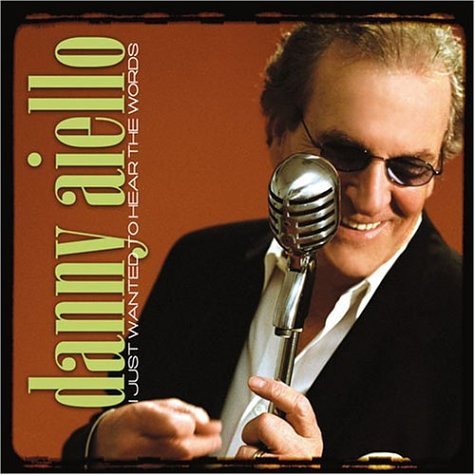 Danny Aiello/I Just Wanted To Hear The Word