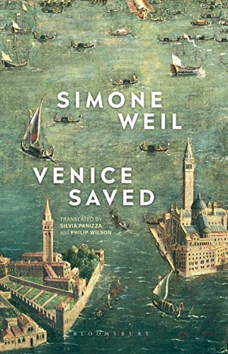 Simone Weil Venice Saved 