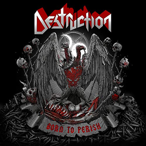 Destruction/Born To Perish