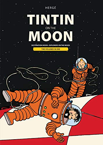 Herge/Tintin and the Moon@Destination Moon & Explorers on the Moon