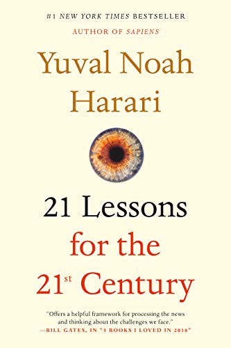 Yuval Noah Harari/21 Lessons for the 21st Century
