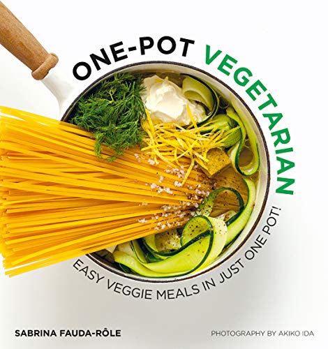 Sabrina Fauda-Role/One Pot Vegetarian@Easy Veggie Meals in Just One Pot!