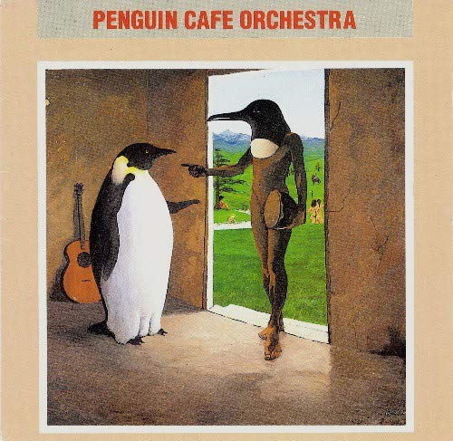 Penguin Cafe Orchestra/Penguin Cafe Orchestra