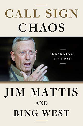 Jim Mattis/Call Sign Chaos@Learning to Lead