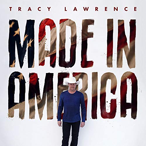 Tracy Lawrence/Made In America