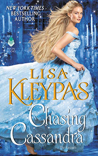 Lisa Kleypas/Chasing Cassandra@The Ravenels