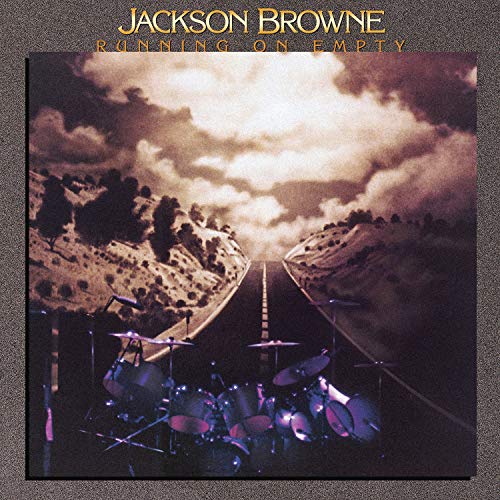 Jackson Browne Running On Empty 