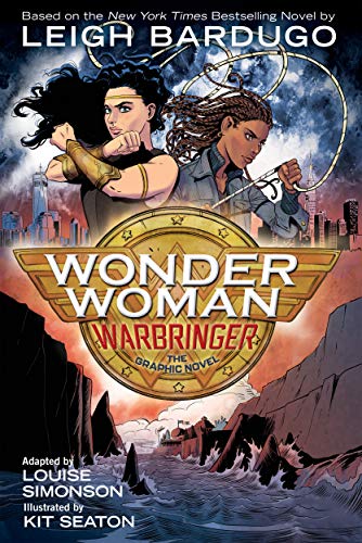 Leigh Bardugo/Wonder Woman: Warbringer (Graphic Novel)