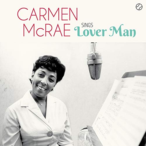 Carmen Mcrae Sings Lover Man & Other Billie Holiday Classics 