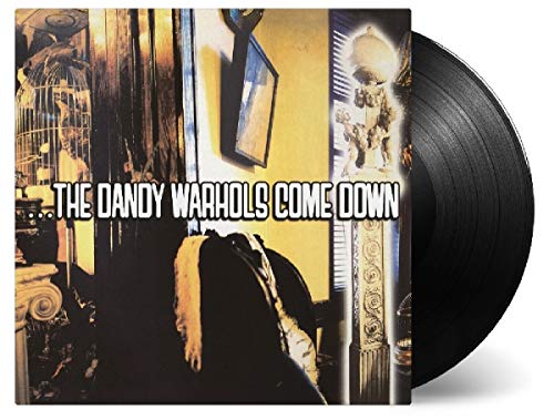 The Dandy Warhols/... The Dandy Warhols Come Down