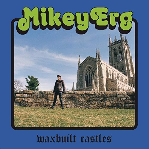 Mikey Erg/Waxbuilt Castles@w/ download card