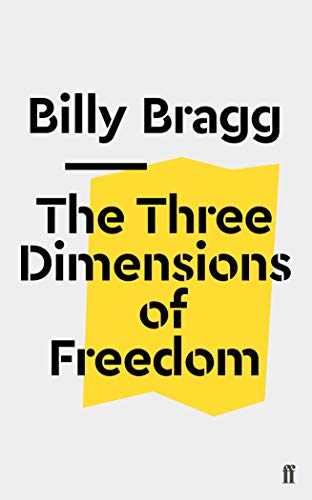 Billy Bragg/The Three Dimensions of Freedom