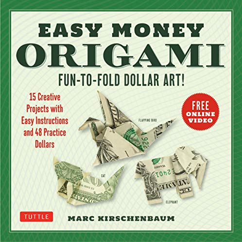 Marc Kirschenbaum/Easy Money Origami Kit@Fun-To-Fold Dollar Art!