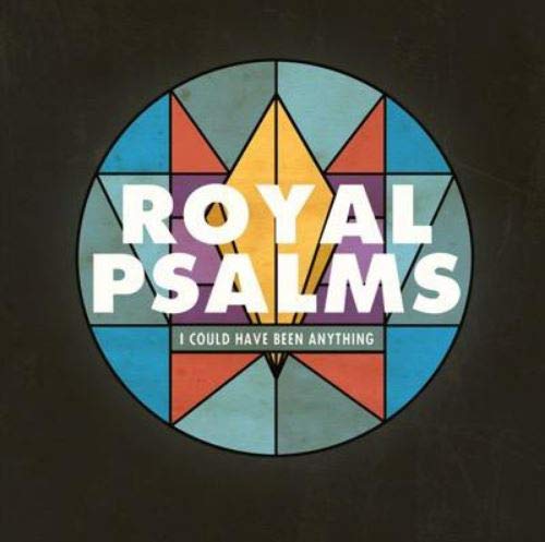 Royal Psalms/I Could Have Been Anything@Limited Edition Color Vinyl