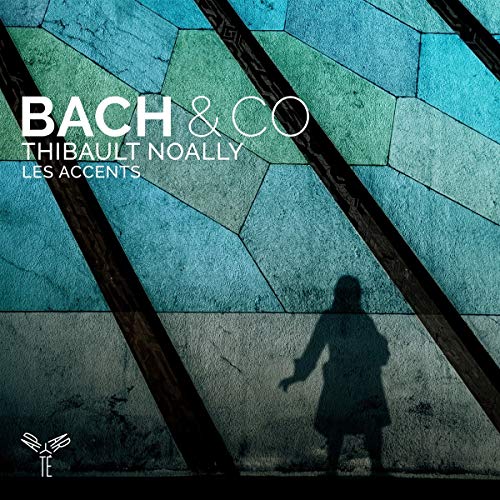 Accents,Les & Thibault Noally/Bach & Co