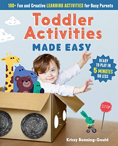 Kristin Bonning-Gould/Toddler Activities Made Easy@ 100+ Fun and Creative Learning Activities for Bus