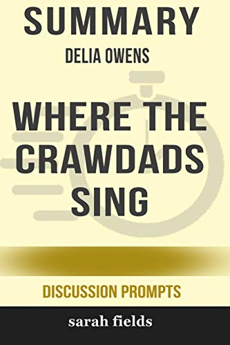 Sarah Fields/Summary@Delia Owens' Where the Crawdads Sing