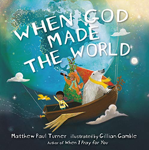 Matthew Paul Turner/When God Made the World